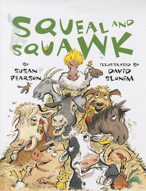 Squeal and Squawk: Barnyard Talk - Ingram