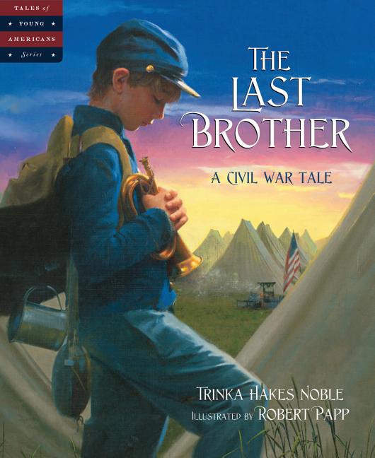 Last Brother: A Civil War Tale - Ingram