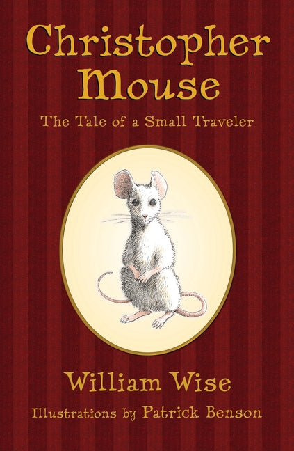 Christopher Mouse: The Tale of a Small Traveler - Ingram