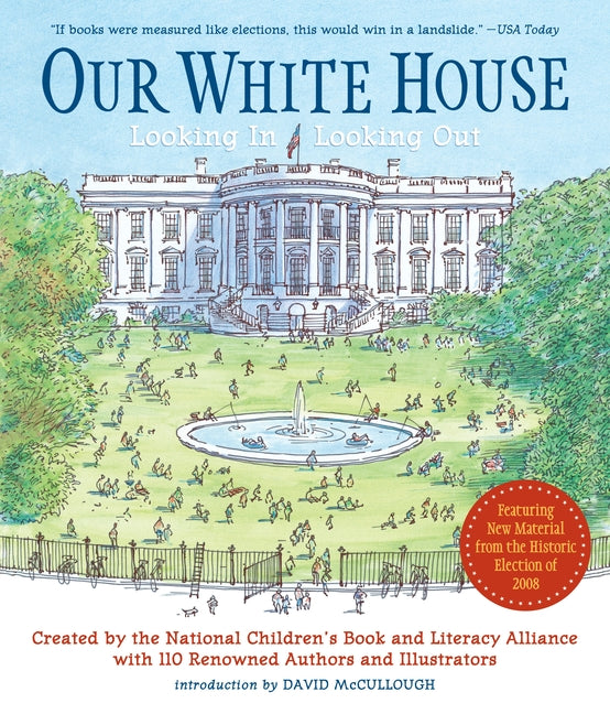Our White House: Looking In, Looking Out - Ingram