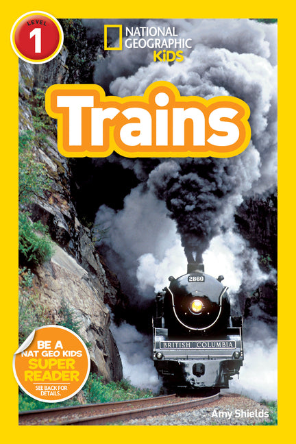Trains (National Geographic Kids Readers, Level 1) - Ingram