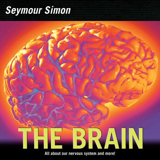 Brain: All about Our Nervous System and More! (Revised) - Ingram