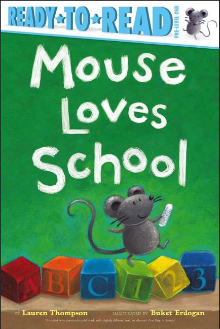 Mouse Loves School: Ready-To-Read Pre-Level 1 - Ingram