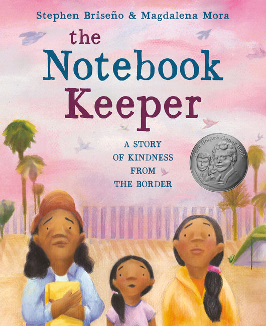 Notebook Keeper: A Story of Kindness from the Border - Ingram