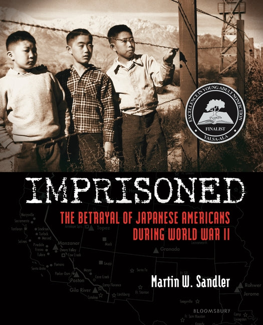 Imprisoned: The Betrayal of Japanese Americans During World War II - Ingram