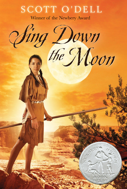 Sing Down the Moon: A Newbery Honor Award Winner - Ingram