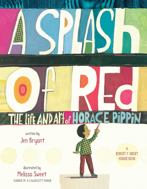 Splash of Red: The Life and Art of Horace Pippin (Firsttion) - Ingram