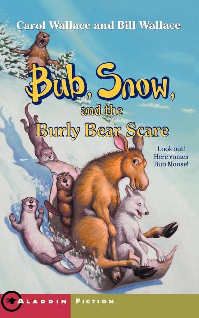 Bub, Snow, and the Burly Bear Scare (Concise) - Ingram