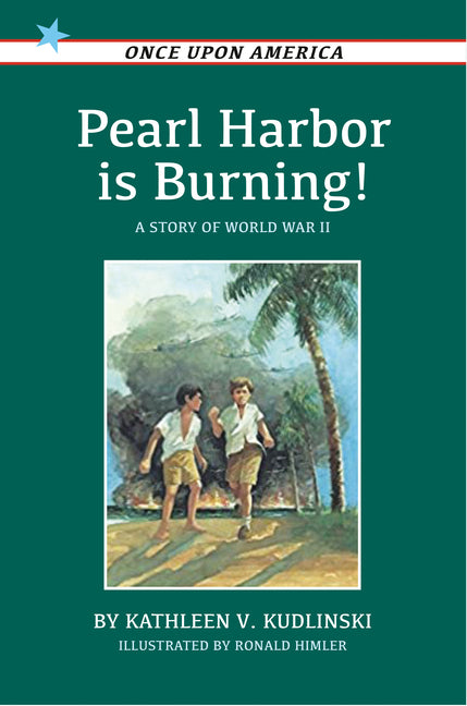 Pearl Harbor Is Burning!: A Story of World War II - Ingram
