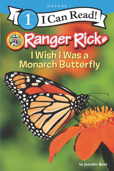 Ranger Rick: I Wish I Was a Monarch Butterfly - Ingram