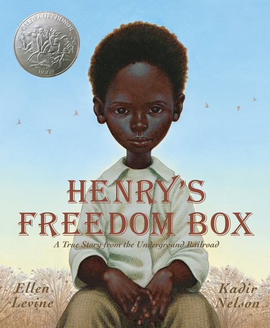 Henry's Freedom Box: A True Story from the Underground Railroad - Ingram