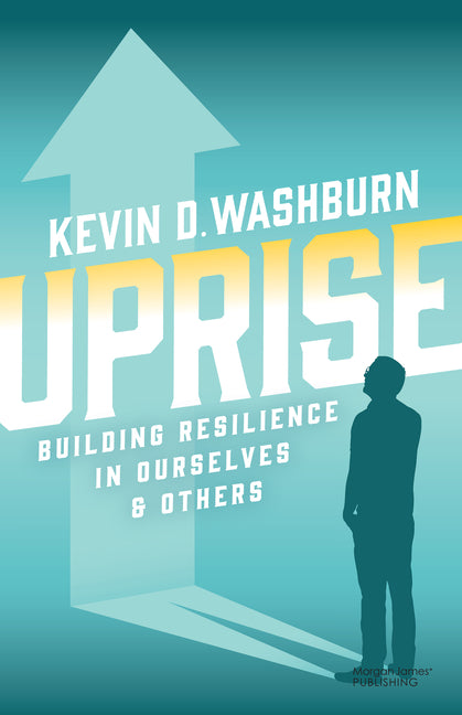 Uprise: Building Resilience in Ourselves & Others - Ingram