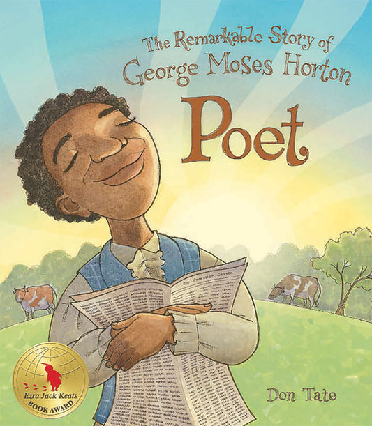 Poet: The Remarkable Story of George Moses Horton - Ingram