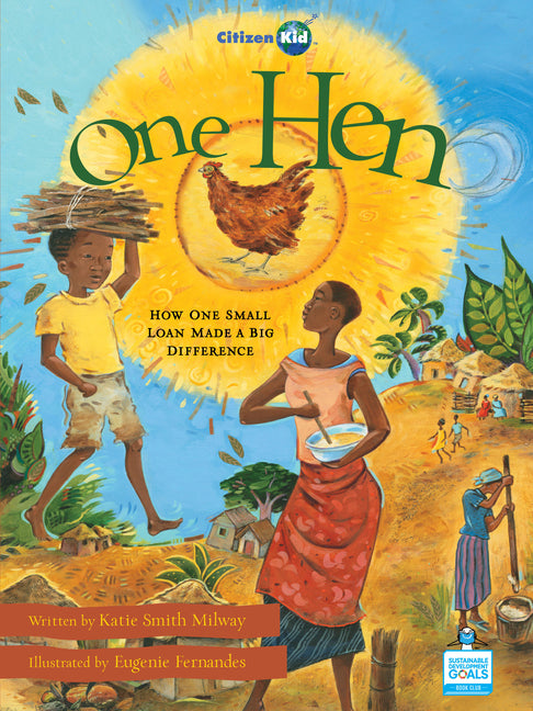 One Hen: How One Small Loan Made a Big Difference - Ingram