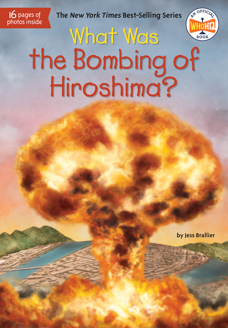 What Was the Bombing of Hiroshima? - Ingram