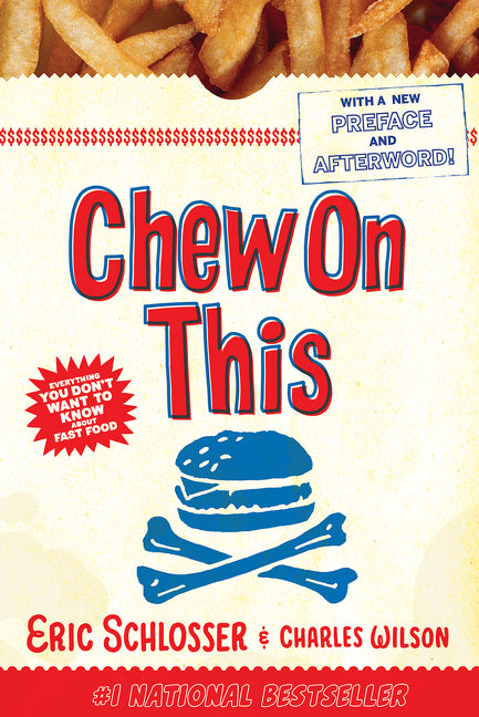 Chew on This: Everything You Don't Want to Know about Fast Food - Ingram