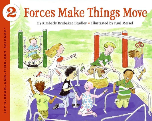 Forces Make Things Move - Ingram