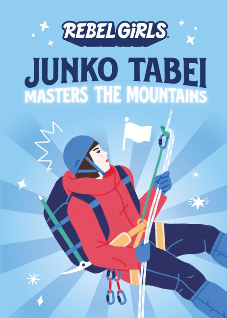 Junko Tabei Masters the Mountains - Ingram