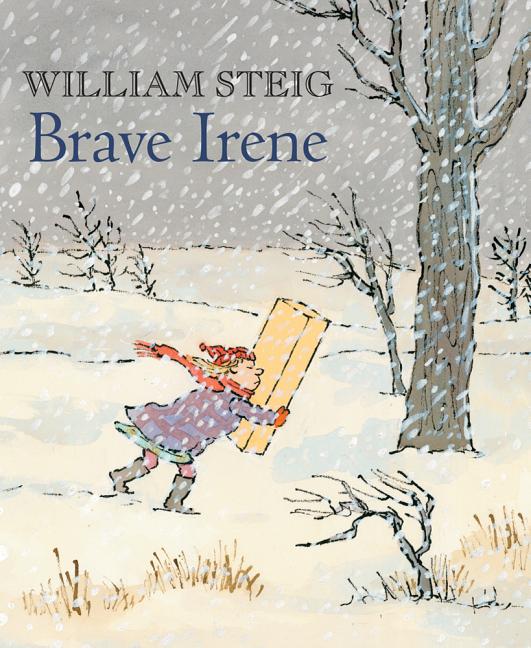 Brave Irene: A Picture Book - Ingram