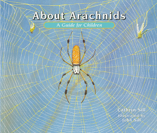 About Arachnids: A Guide for Children - Ingram