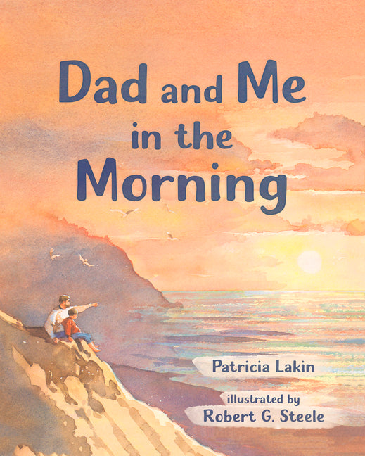 Dad and Me in the Morning - Ingram