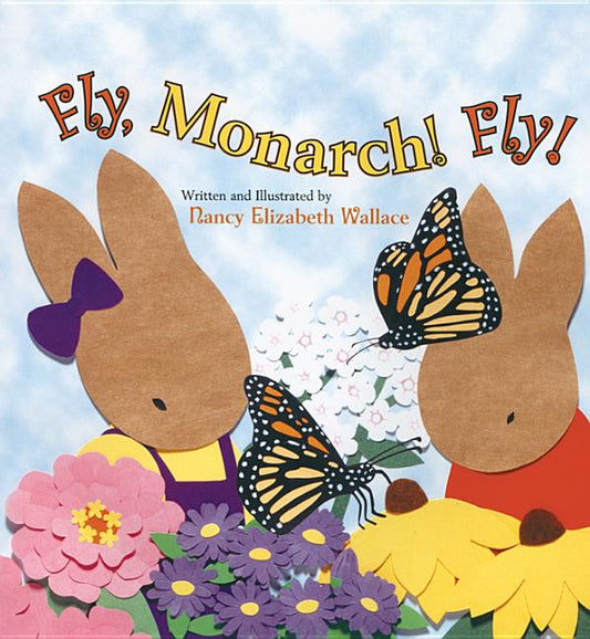 Fly, Monarch! Fly! - Ingram