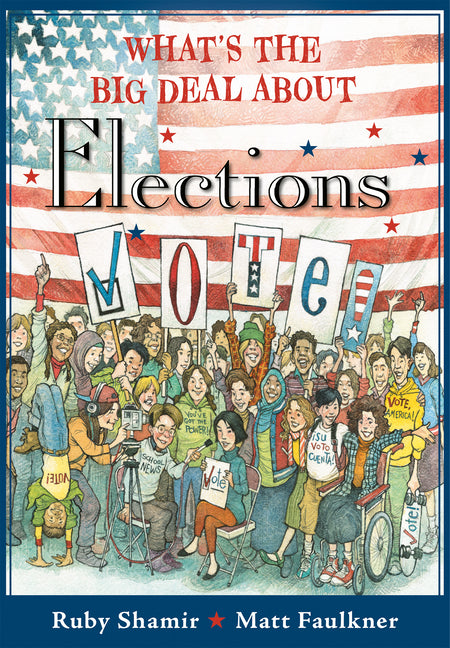 What's the Big Deal about Elections - Ingram