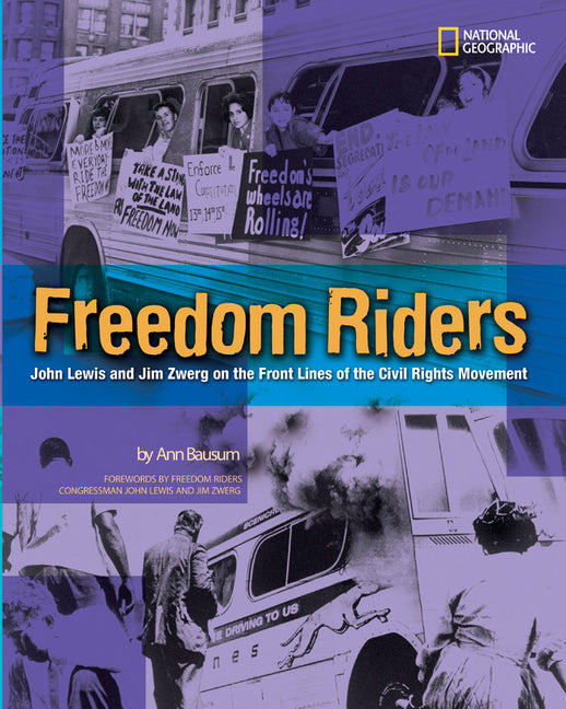 Freedom Riders: John Lewis and Jim Zwerg on the Front Lines of the Civil Rights Movement - Ingram