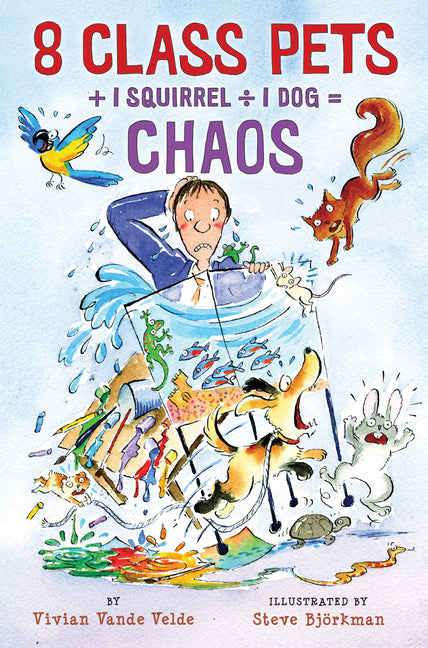 8 Class Pets + 1 Squirrel ÷ 1 Dog = Chaos - Ingram
