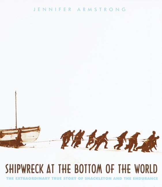 Shipwreck at the Bottom of the World: The Extraordinary True Story of Shackleton and the Endurance - Ingram