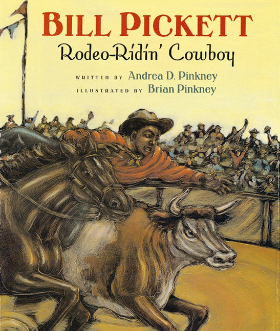 Bill Pickett: Rodeo-Ridin' Cowboy - Ingram
