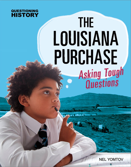 Louisiana Purchase: Asking Tough Questions - Ingram