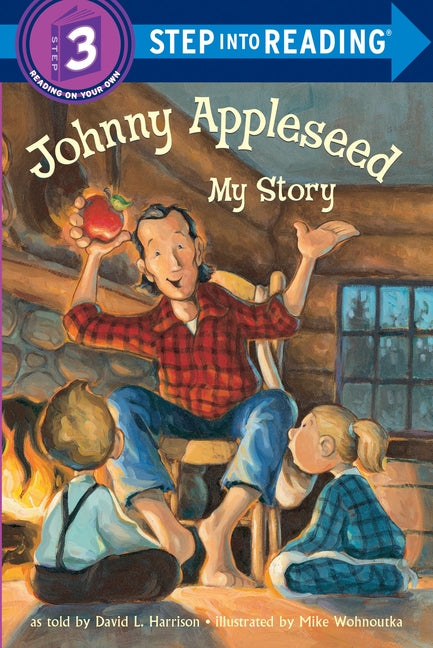 Johnny Appleseed: My Story - Ingram