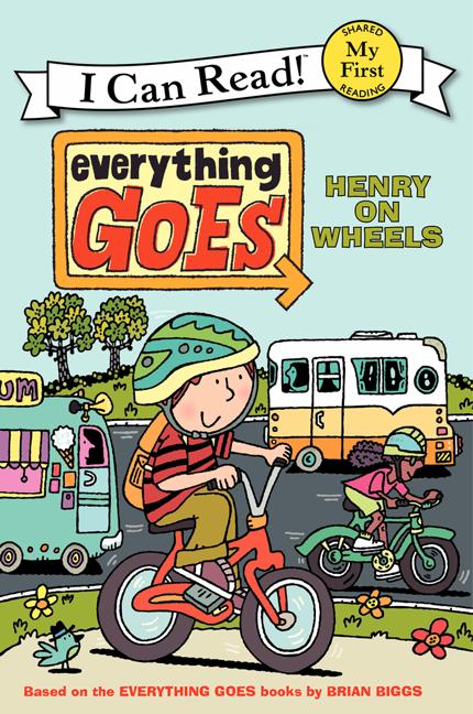 Everything Goes: Henry on Wheels - Ingram